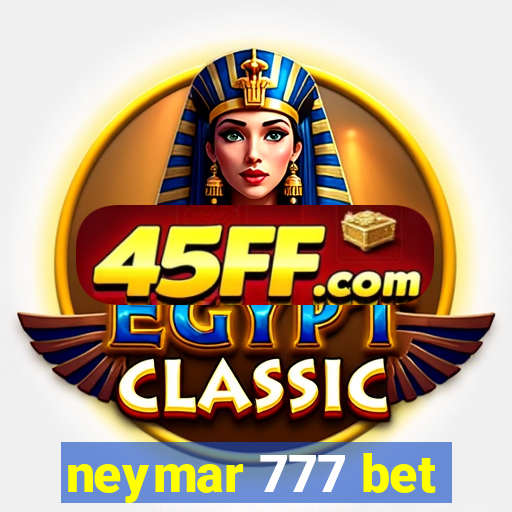 neymar 777 bet